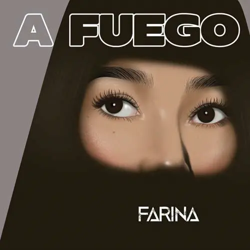 Farina - A FUEGO - SINGLE