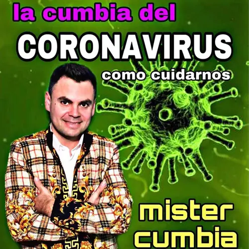 Mister Cumbia - LA CUMBIA DEL CORONAVIRUS - SINGLE