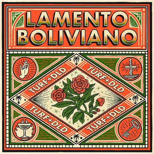 Turf - LAMENTO BOLIVIANO (FT. DLD) - SINGLE