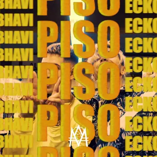 Bhavi - PISO (BHAVI - ECKO) - SINGLE