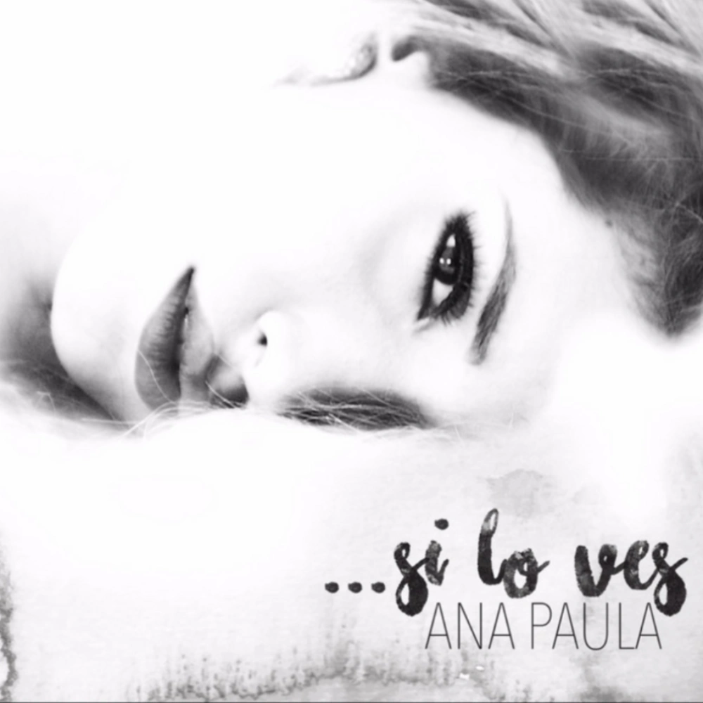 Ana Paula - SI LA VES - SINGLE