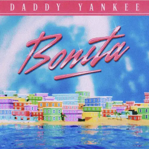Daddy Yankee - BONITA - SINGLE