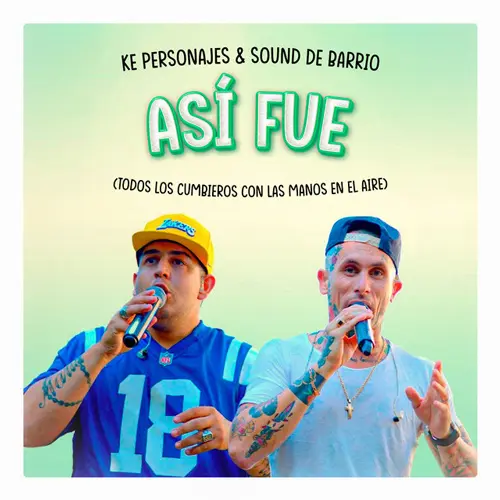 Ke Personajes - AS FUE (TODOS LOS CUMBIEROS CON LAS MANOS EN EL AIRE) - SINGLE