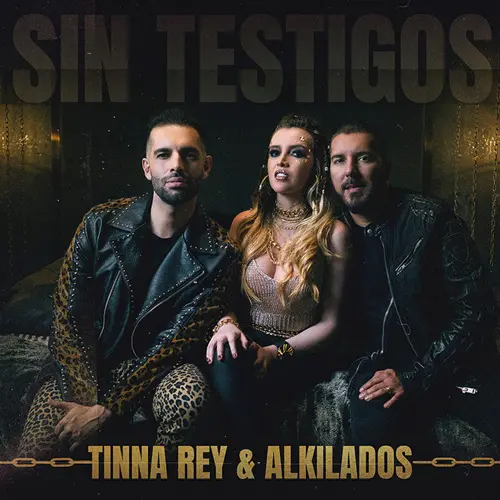 Tinna Rey - SIN TESTIGOS - SINGLE