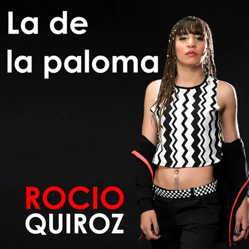 Roco Quiroz - LA DE LA PALOMA - SINGLE