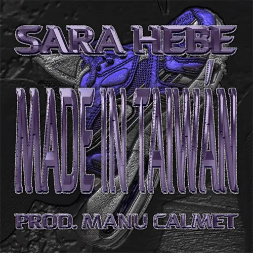 Sara Hebe - MADE IN TAIWAN - SINGLE