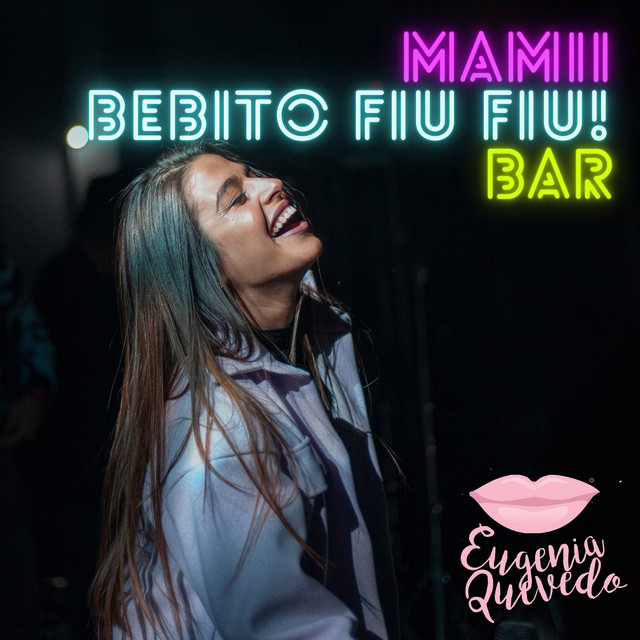 Eugenia Quevedo - Mamii - Fiu Fiu - Bar (Cover) [En Vivo] - SINGLE