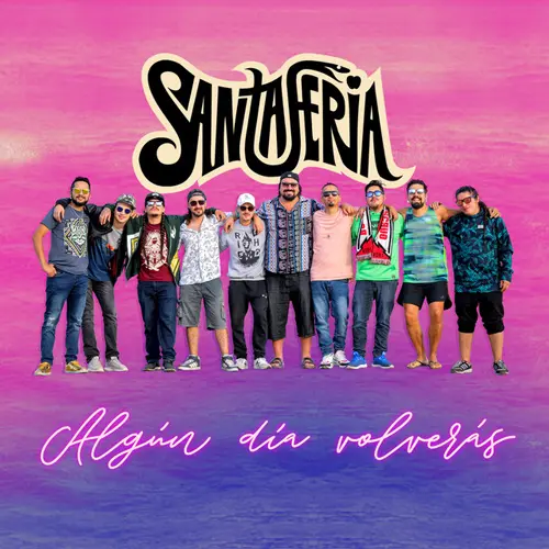 Santaferia - ALGN DA VOLVERS - SINGLE