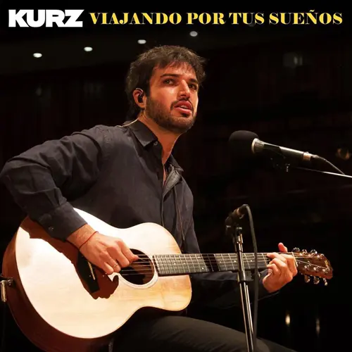 Kurz - VIAJANDO POR TUS SUEOS - SINGLE