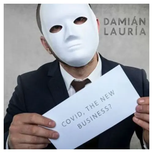 Damin Laura - COVID, THE NEW BUSINESS?