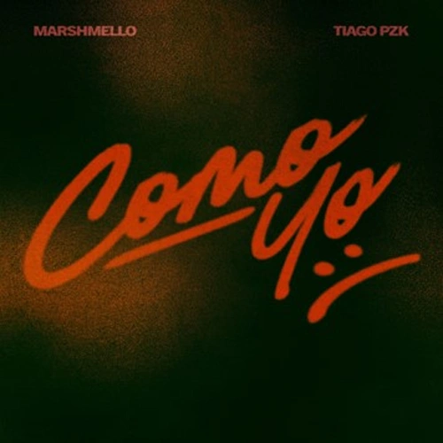 CMTV - Letra COMO YO :( (FT. MARSHMELLO) de Tiago PZK