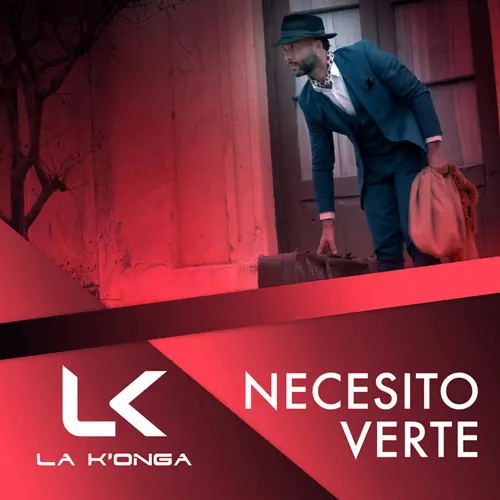 La K�onga (La Konga) - NECESITO VERTE - SINGLE