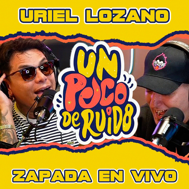 Uriel Lozano - URIEL LOZANO / Zapada EN VIVO en UN POCO DE RUIDO!