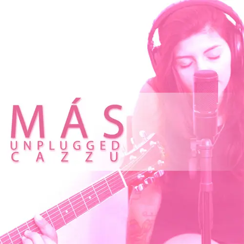 Cazzu - MÁS (UNPLUGGED) - SINGLE