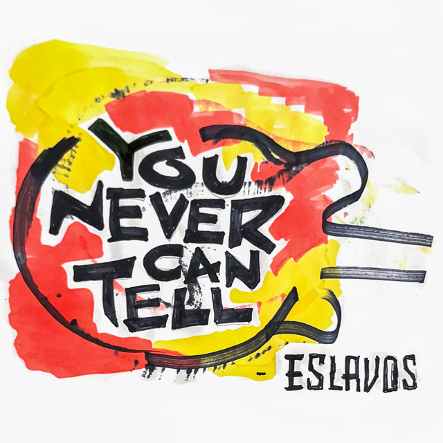 Eslavos - You Never Can Tell - SINGLE