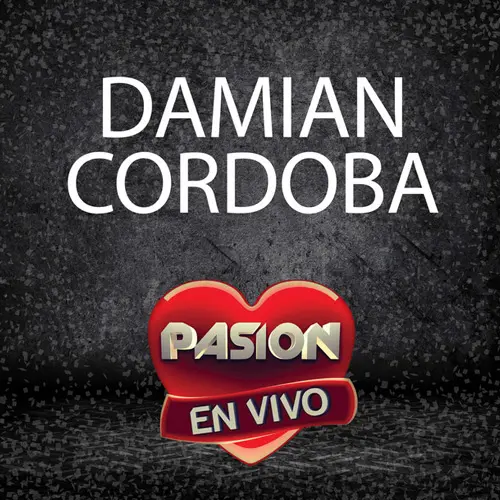 Damin Crdoba - PASIN EN VIVO