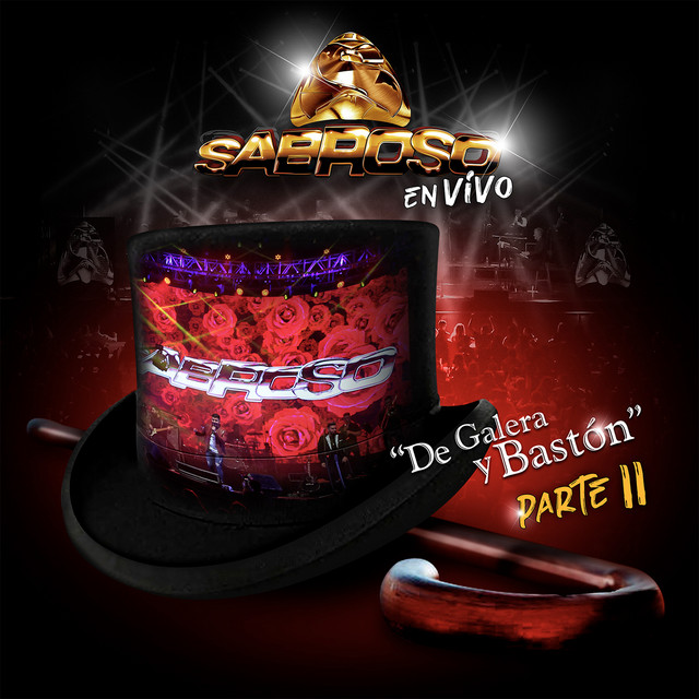 Sabroso - De Galera y Bast�n, Parte 2 (En Vivo)
