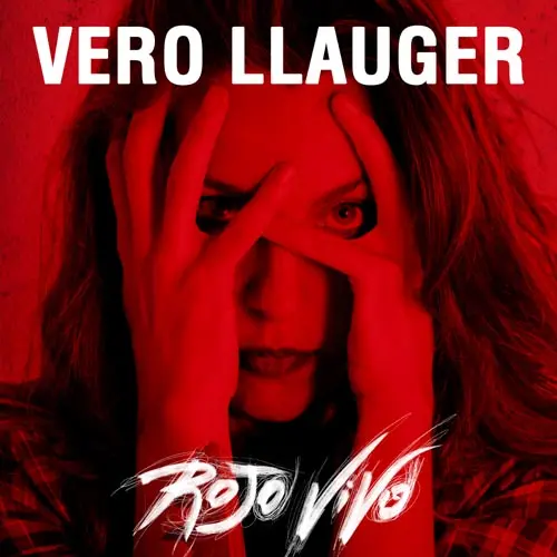 Vero Llauger - ROJO VIVO