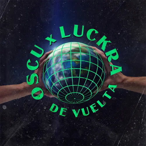 Oscu - DE VUELTA (FT. LUCK RA) - SINGLE