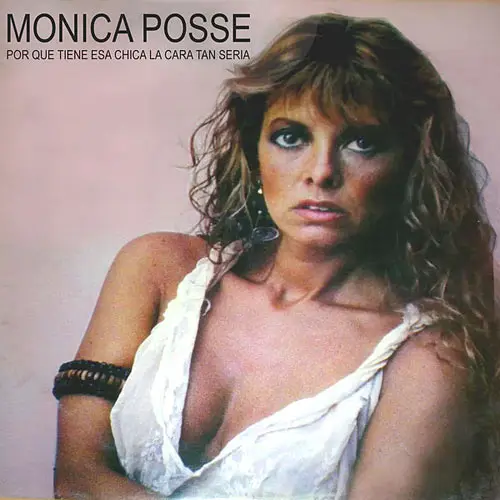 M�nica Posse - POR QU� TIENE ESA CHICA LA CARA TAN SERIA