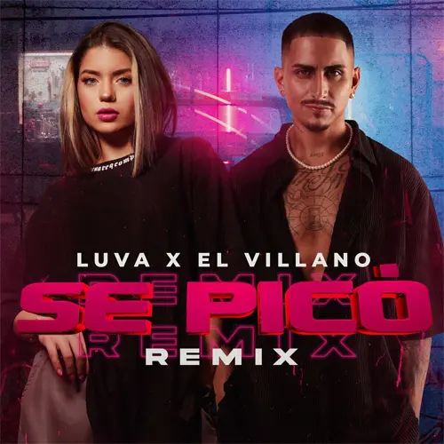 LUVA - SE PIC� RMX (FT. EL VILLANO) - SINGLE