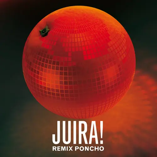 Ciro y Los Persas - JUIRA! - REMIX (FT. PONCHO)