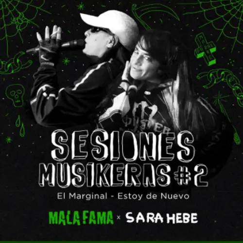 Sara Hebe - SESIONES MUSIKERAS # 2 - EL MARGINAL Y ESTOY DE NUEVO - SINGLE