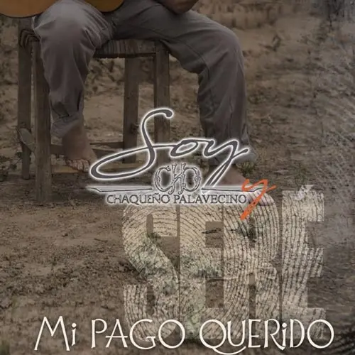 Chaqueo Palavecino - MI PAGO QUERIDO - SINGLE