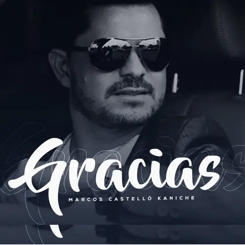 Marcos Castell� Kaniche - GRACIAS - SINGLE