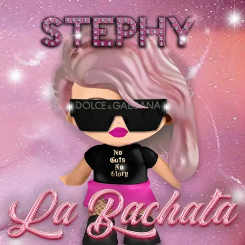 Stephy Ayala Cumbia Rosa - LA BACHATA - SINGLE