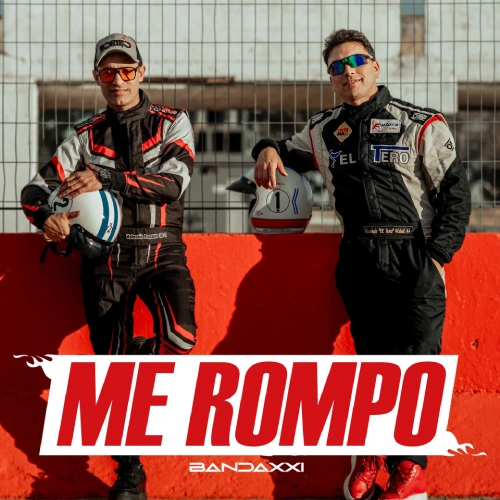 Banda XXI - ME ROMPO - SINGLE