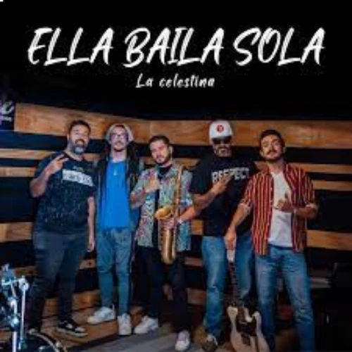 La Celestina - ELLA BAILA SOLA - SINGLE