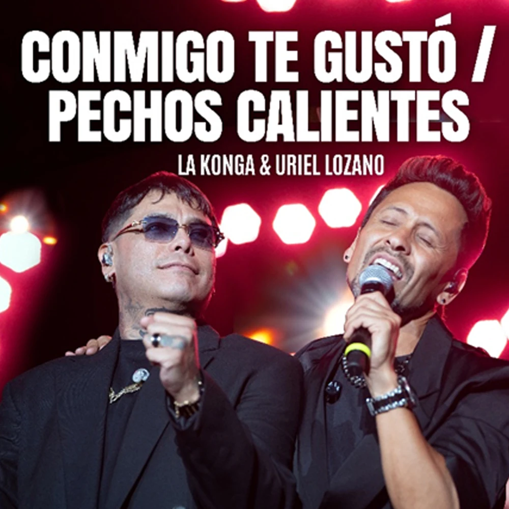La K�onga (La Konga) - CONMIGO TE GUST� / PECHOS CALIENTES (EN VIVO ESTADIO V�LEZ) - SINGLE