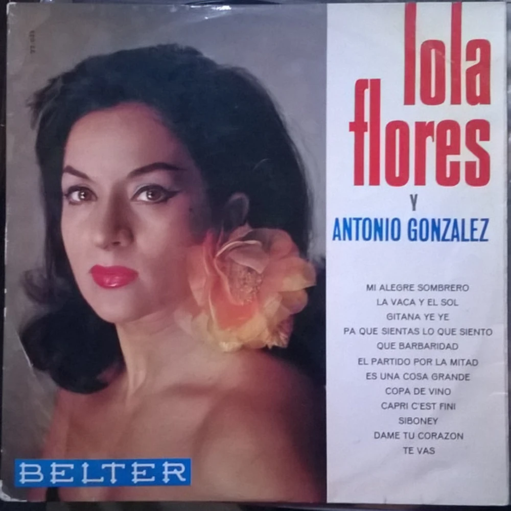 Lola Flores - LOLA FLORES Y ANTONIO GONZ�LEZ (1966)