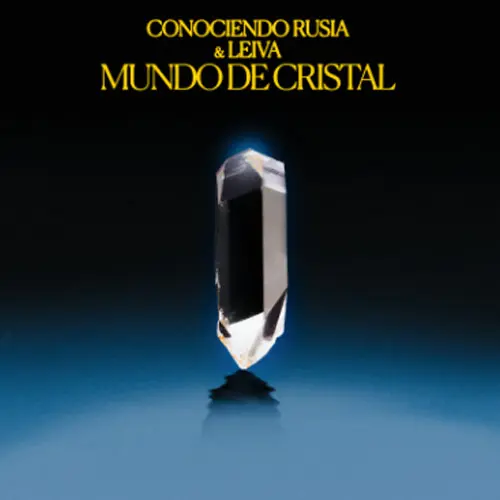 Conociendo Rusia - MUNDO DE CRISTAL (FT. LEIVA) - SINGLE