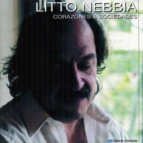Litto Nebbia - CORAZONES Y SOCIEDADES