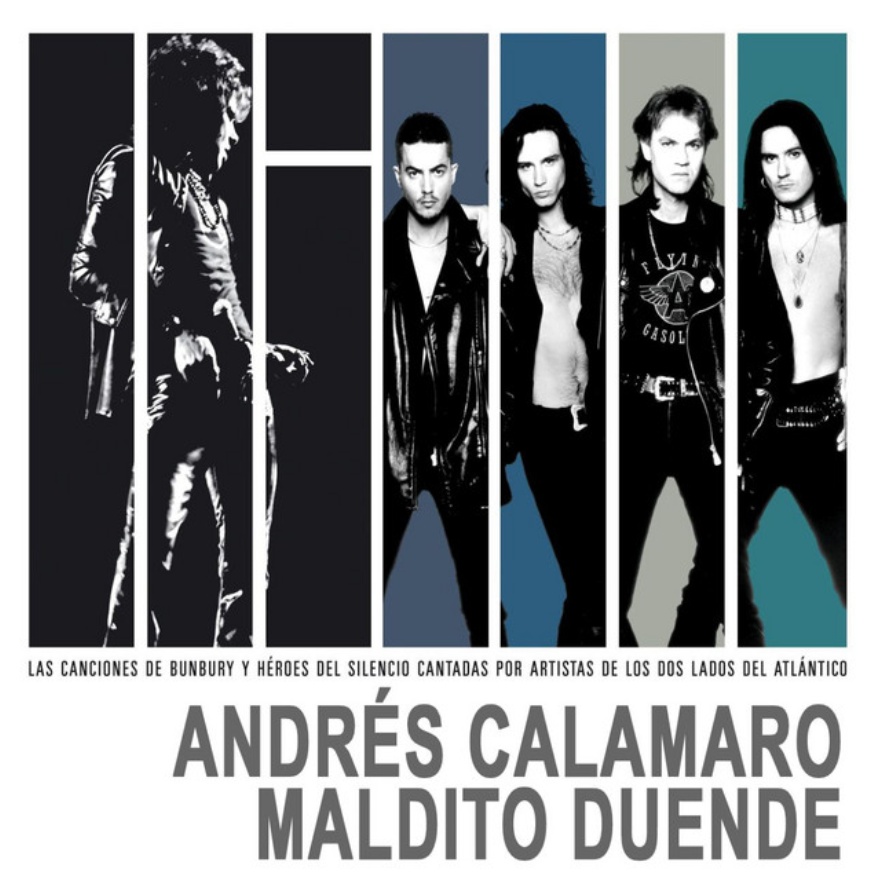 Andr�s Calamaro - Maldito duende (Homenaje a Heroes del Silencio y Bunbury) - single