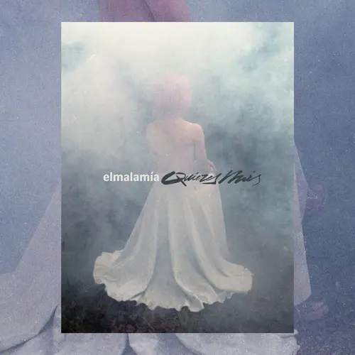 Elmalam�a - QUIERES M�S - SINGLE