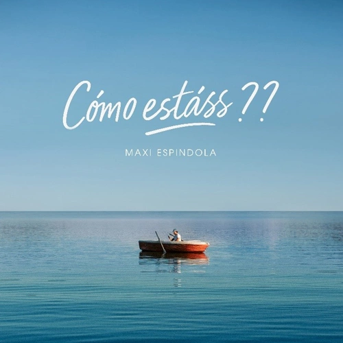 Maxi Espindola - COMO ESTASSS?? - SINGLE