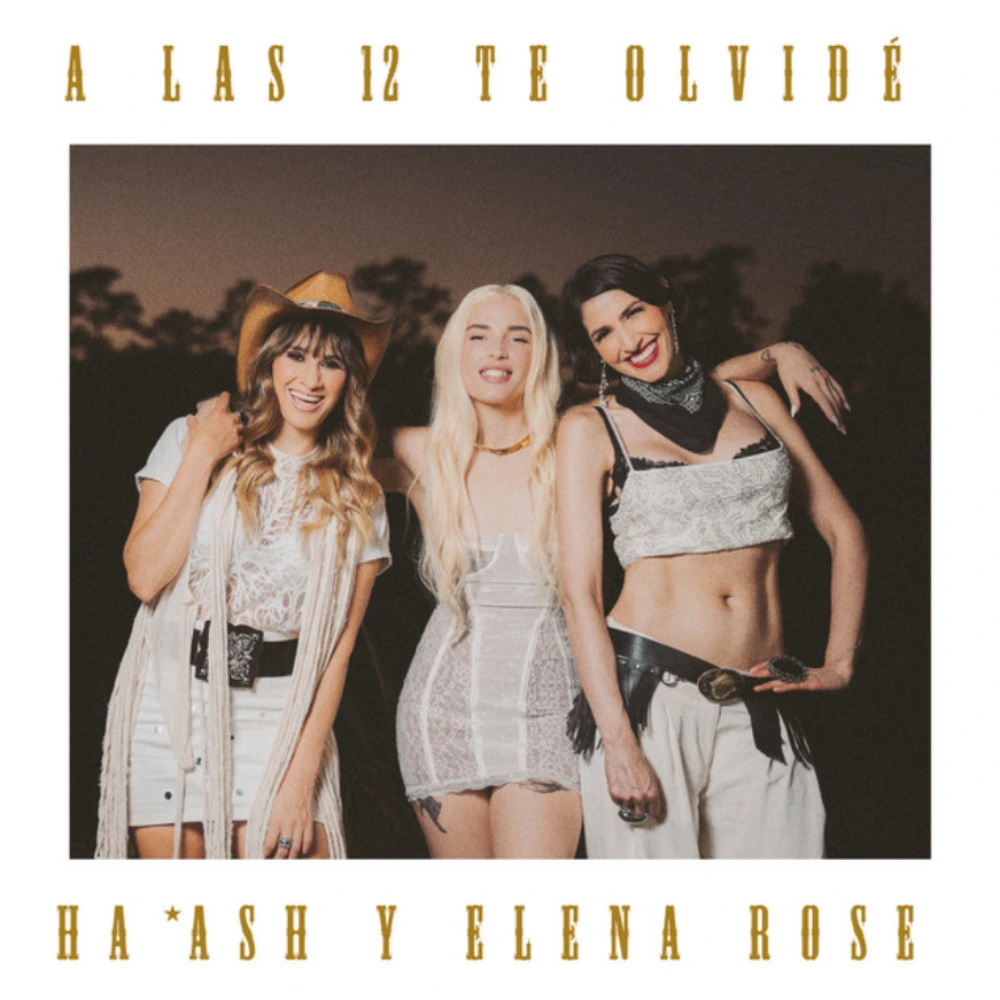 Ha*Ash - A LAS 12 TE OLVID� - SINGLE