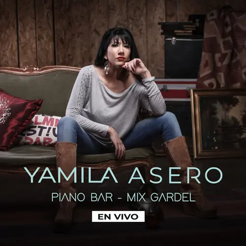 Yamila Asero - PIANO BAR (MIX GARDEL) - EN VIVO - SINGLE
