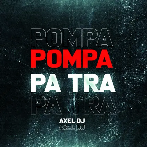 Kaleb Di Masi - POMPA PA TRA (FT. ALEX DJ) - SINGLE