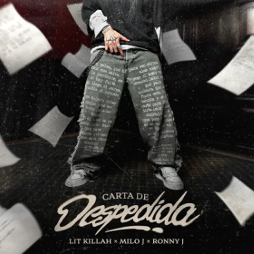 Lit Killah - CARTA DE DESPEDIDA - SINGLE