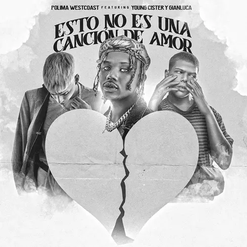 Polim Westcoast - ESTO NO ES UNA CANCIN DE AMOR - SINGLE