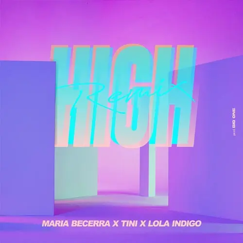 María Becerra - HIGH REMIX - SINGLE