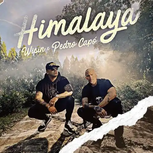 Pedro Cap - HIMALAYA (FT. WISIN) - SINGLE