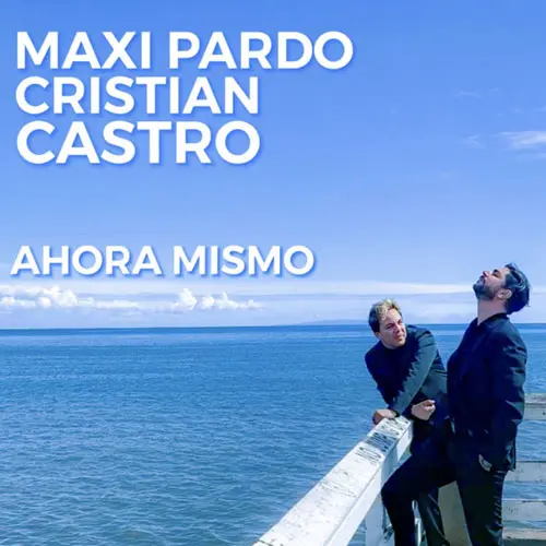 Maxi Pardo - AHORA MISMO - SINGLE