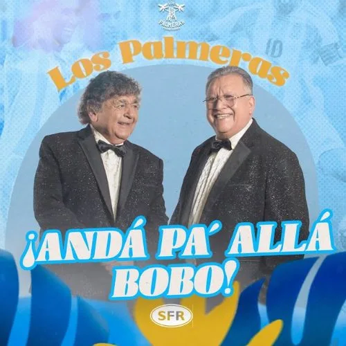 Los Palmeras - AND� PA� ALL� BOBO - SINGLE