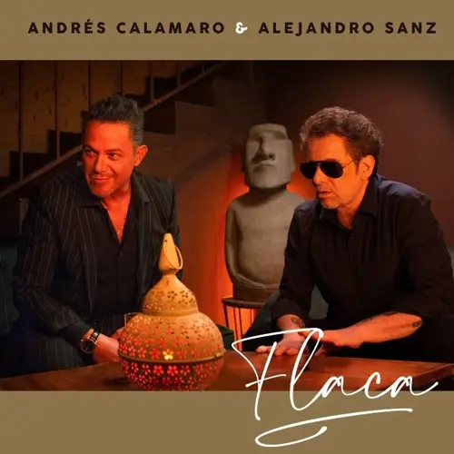 Alejandro Sanz - FLACA (FT. ANDRÉS CALAMARO) - SINGLE