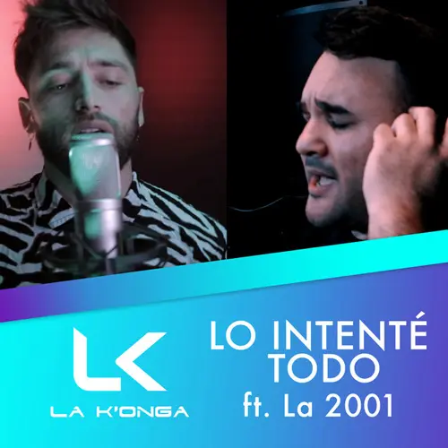 La K�onga (La Konga) - LO INTENT� TODO - SINGLE
